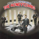 The Honeycombs - Have I The Right