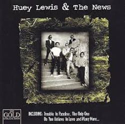 Huey Lewis & The News - Gold Collection