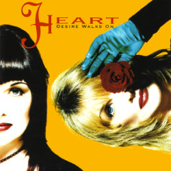 Heart - Desire Walks On