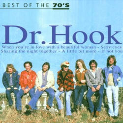 Dr. Hook - Best Of The 70's