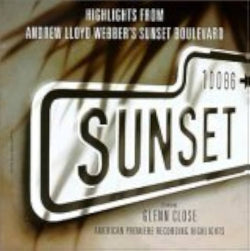 Andrew Lloyd Webber - Highlights From Andrew Lloyd Webber's Sunset Boulevard