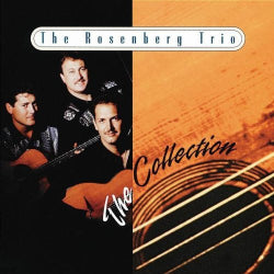 The Rosenberg Trio - The Collection