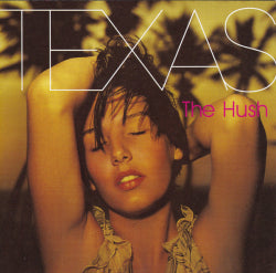 Texas - The Hush