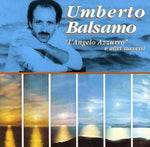 Umberto Balsamo - "L'Angelo Azzurro" E Altri Successi