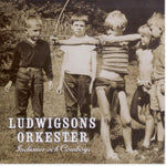 Ludwigsons Orkester - Indianer Och Cowboys