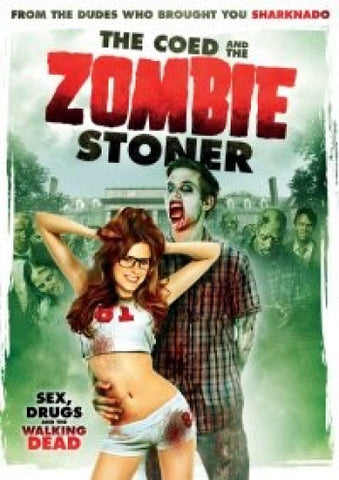 Coed And The Zombie Stoner