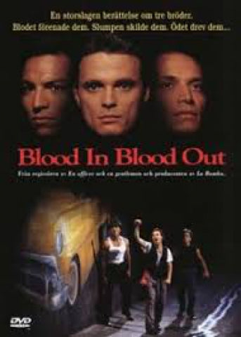 Blood In Blood Out