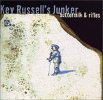 Kev Russell's Junker - Buttermilk & Rifles