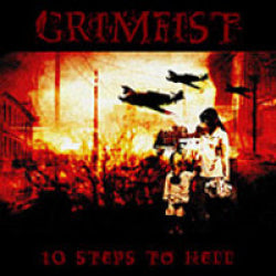 Grimfist - 10 Steps To Hell