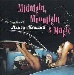 Henry Mancini - Midnight, Moonlight & Magic - The Very Best Of Henry Mancini