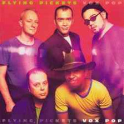 The Flying Pickets - Vox Pop