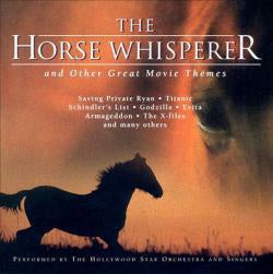 The Hollywood Star Orchestra & Singers - The Horse Whisperer And Other Great Movie Themes