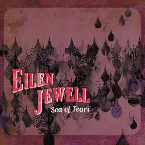 Eilen Jewell - Sea Of Tears