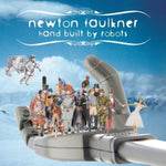 Newton Faulkner - Hand Built By Robots