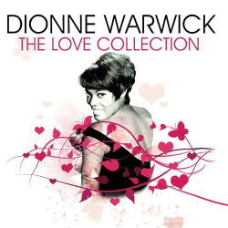 Dionne Warwick - The Love Collection