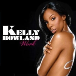 Kelly Rowland - Work