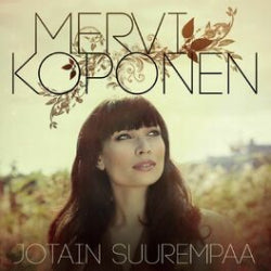 Mervi Koponen - Jotain Suurempaa