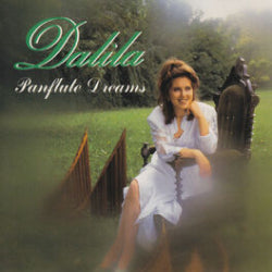 Dalila - Panflute Dreams