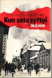 Seppo / Häikiö Keränen - Kun sota syttyi 30.11.1939