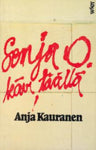 Anja Kauranen - Sonja O. kävi täällä