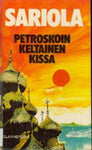 Mauri Sariola - Petroskoin keltainen kissa