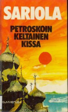 Mauri Sariola - Petroskoin keltainen kissa