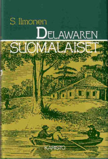 S Ilmonen - Delawaren suomalaiset