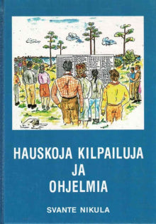 Svante Nikula - Hauskoja kilpailuja ja ohjelmia