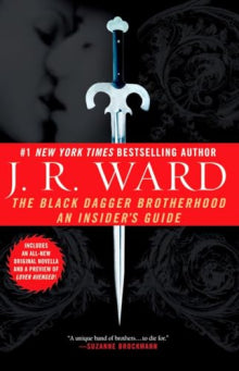 J.R. Ward - The Black Dagger Brotherhood  An Insiders Guide