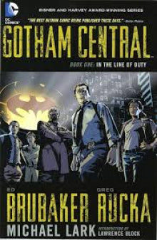 Gotham Central - Book one  In The Line Of Duty