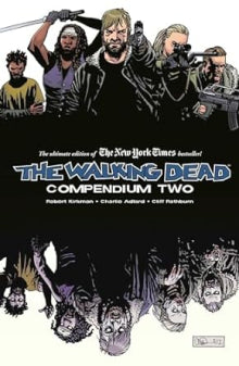 Robert Kirkman - The Walking Dead  Compendium Two