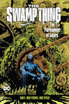 The Swamp Thing Volume 3  The Parliament of Gears