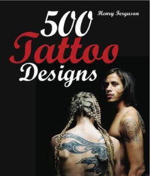 Henry Ferguson - 500 tattoo designs