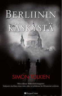 Simon Tolkien - Berliinin käskystä