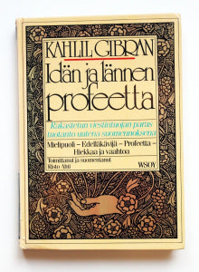 Kahlil Gibran - Idän ja lännen profeetta