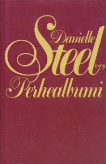 Danielle Steel - Perhealbumi