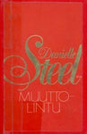 Danielle Steel - Muuttolintu