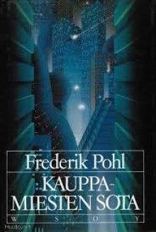 Frederik Pohl - Kauppamiesten sota