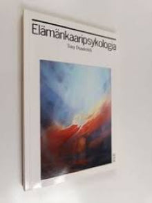 Tony Dunderfelt - Elämänkaaripsykologia