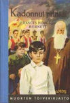 Frances Hodgson Burnett - Kadonnut prinssi