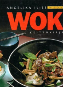 Angelika Ilies - Wok keittokirja