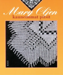 Mary Olki - Mary Oljen kauneimmat pitsit