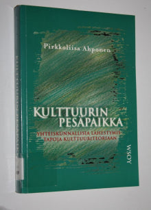 Pirkkoliisa Ahponen - Kulttuurin pesäpaikka