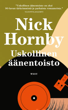 Nick Hornby - Uskollinen äänentoisto