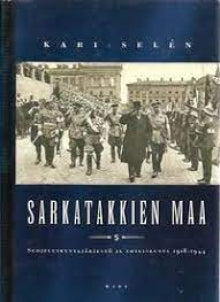 Kari Selen - Sarkatakkien maa