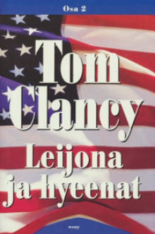 Tom Clancy - Leijona ja hyeenat. Osa 2