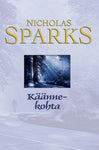 Nicholas Sparks - Käännekohta