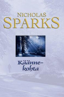 Nicholas Sparks - Käännekohta