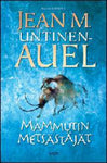 Jean M. Untinen-Auel - Mammutin metsästäjät