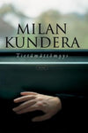 Milan Kundera - Tietämättömyys